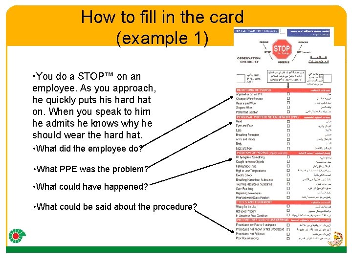 How to fill in the card (example 1) • You do a STOP™ on
