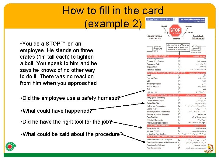 How to fill in the card (example 2) • You do a STOP™ on