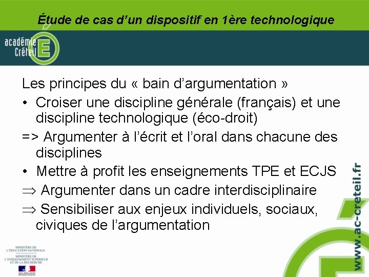 Étude de cas d’un dispositif en 1ère technologique Les principes du « bain d’argumentation