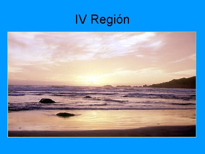 IV Región 
