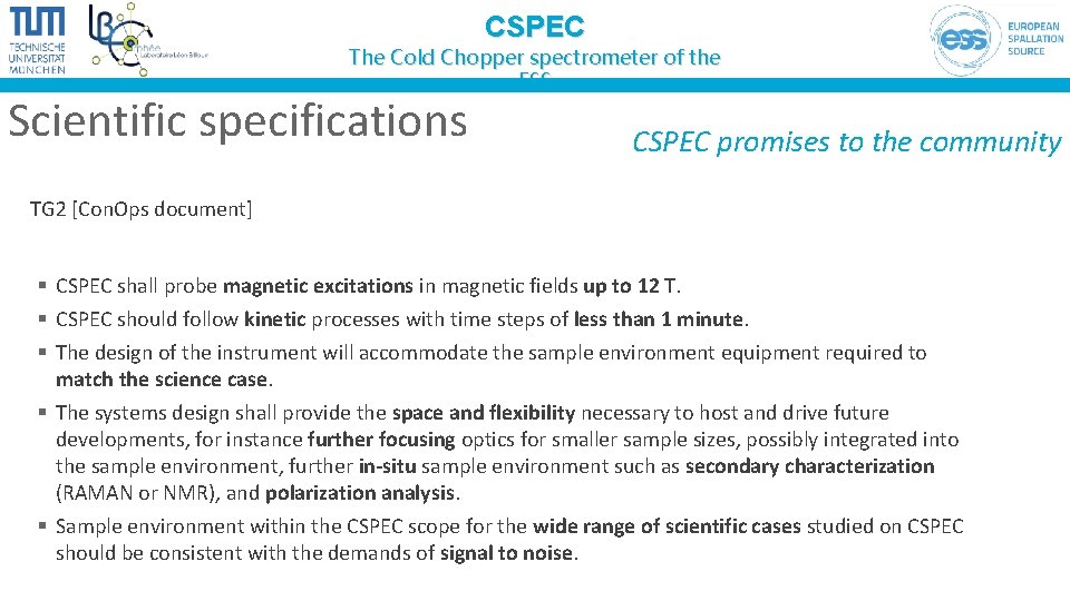 CSPEC The Cold Chopper spectrometer of the ESS Scientific specifications CSPEC promises to the