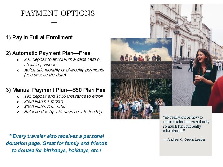 PAYMENT OPTIONS 1) Pay in Full at Enrollment 2) Automatic Payment Plan—Free o $95