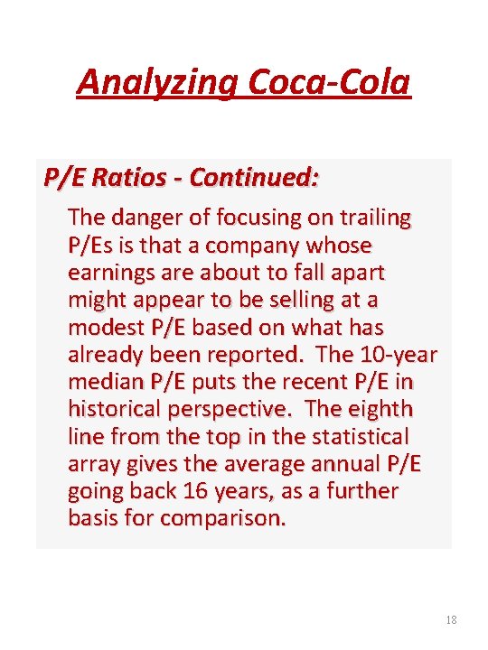 Analyzing Coca-Cola P/E Ratios - Continued: The danger of focusing on trailing P/Es is