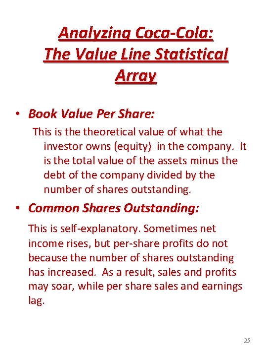 Analyzing Coca-Cola: The Value Line Statistical Array • Book Value Per Share: This is