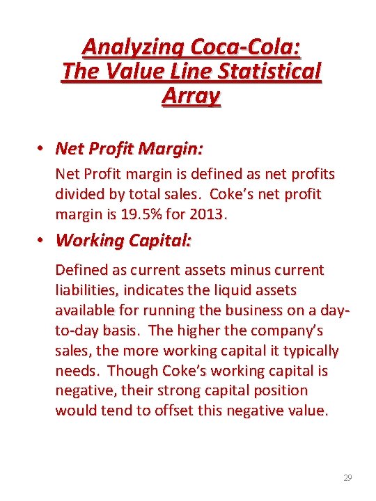 Analyzing Coca-Cola: The Value Line Statistical Array • Net Profit Margin: Net Profit margin