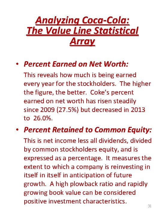 Analyzing Coca-Cola: The Value Line Statistical Array • Percent Earned on Net Worth: This
