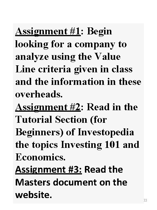 Assignment #1: Begin looking for a company to analyze using the Value Line criteria