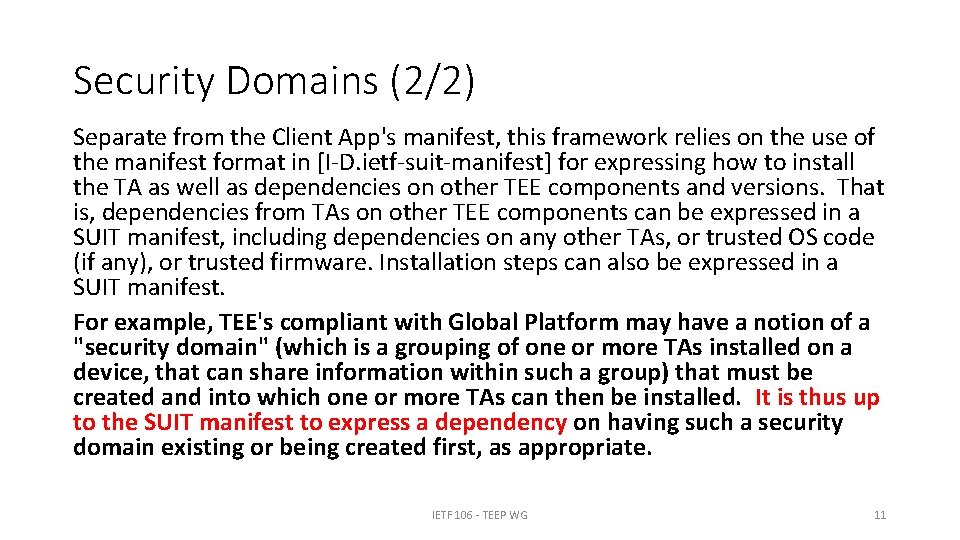 Security Domains (2/2) Separate from the Client App's manifest, this framework relies on the