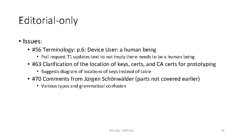 Editorial-only • Issues: • #56 Terminology: p. 6: Device User: a human being •