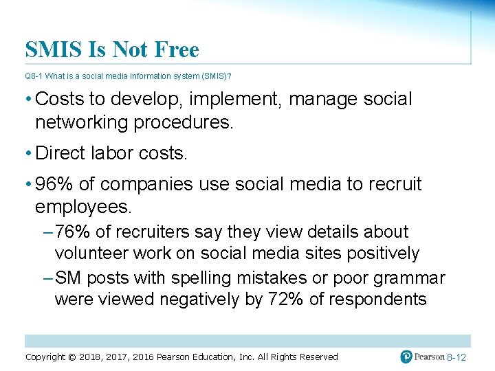 SMIS Is Not Free Q 8 -1 What is a social media information system