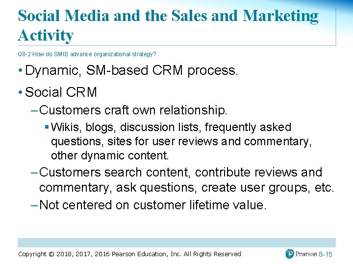 Social Media and the Sales and Marketing Activity Q 8 -2 How do SMIS