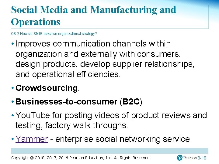 Social Media and Manufacturing and Operations Q 8 -2 How do SMIS advance organizational