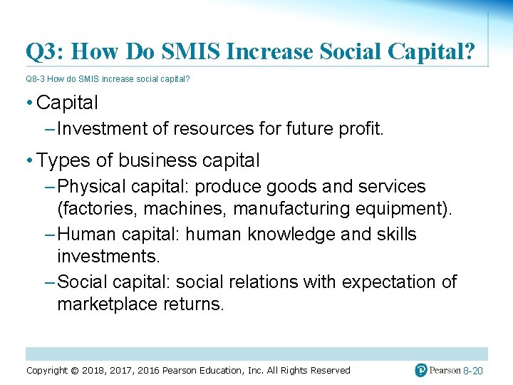Q 3: How Do SMIS Increase Social Capital? Q 8 -3 How do SMIS