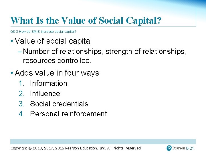 What Is the Value of Social Capital? Q 8 -3 How do SMIS increase