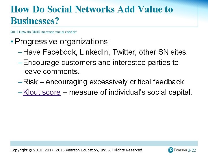 How Do Social Networks Add Value to Businesses? Q 8 -3 How do SMIS