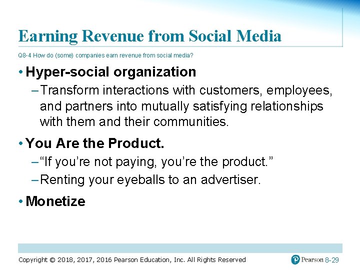 Earning Revenue from Social Media Q 8 -4 How do (some) companies earn revenue