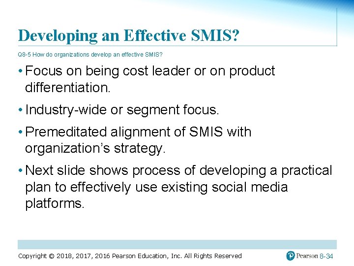 Developing an Effective SMIS? Q 8 -5 How do organizations develop an effective SMIS?