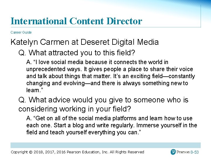 International Content Director Career Guide Katelyn Carmen at Deseret Digital Media Q. What attracted