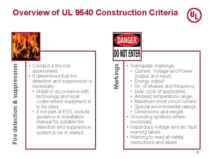  • Conduct a fire risk assessment • If determined that fire detection and