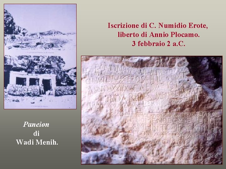 Iscrizione di C. Numidio Erote, liberto di Annio Plocamo. 3 febbraio 2 a. C.