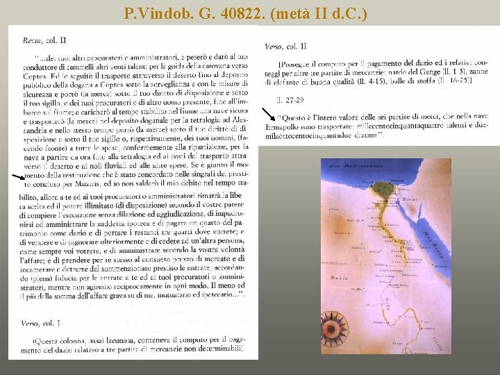 P. Vindob. G. 40822. (metà II d. C. ) 