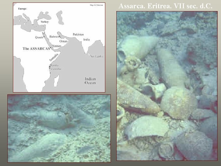 Assarca. Eritrea. VII sec. d. C. 