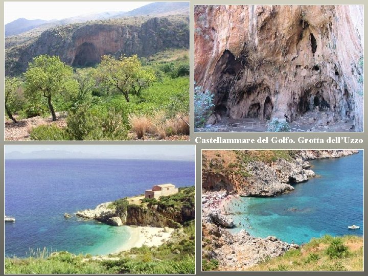 Castellammare del Golfo. Grotta dell’Uzzo 