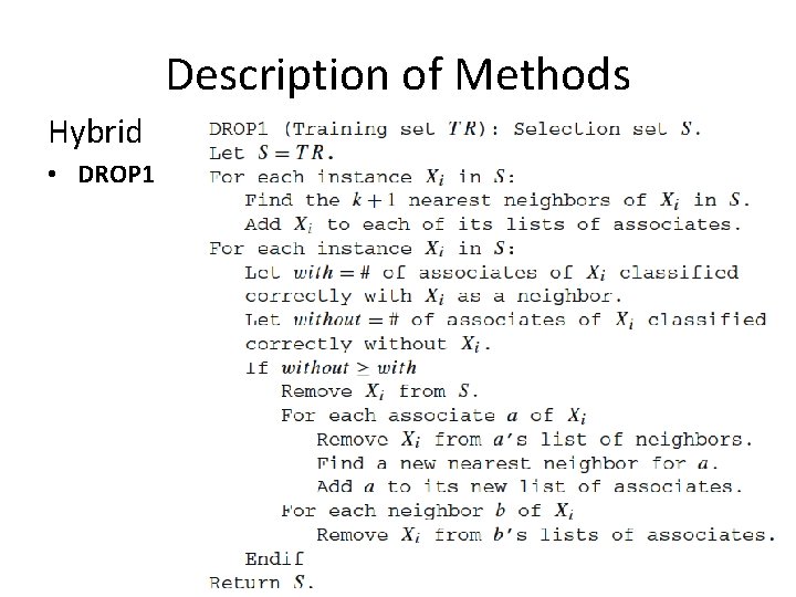 Description of Methods Hybrid • DROP 1 