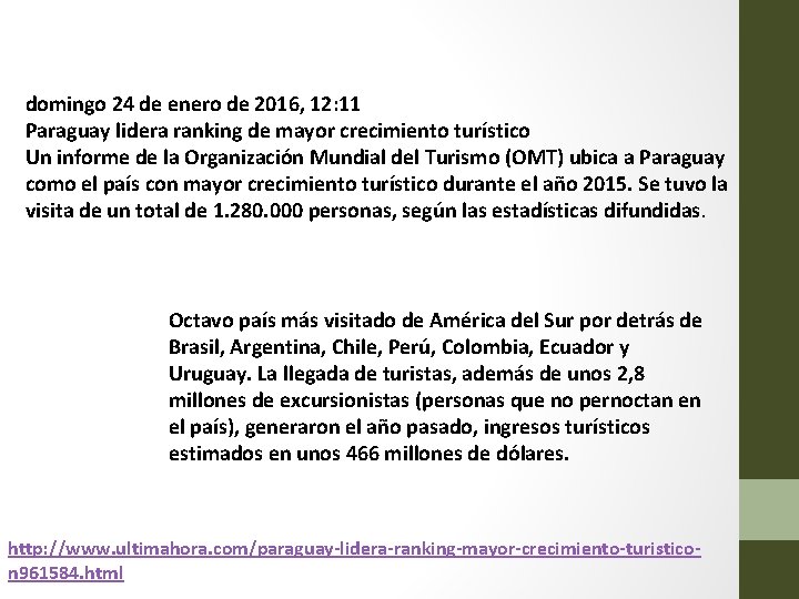 domingo 24 de enero de 2016, 12: 11 Paraguay lidera ranking de mayor crecimiento