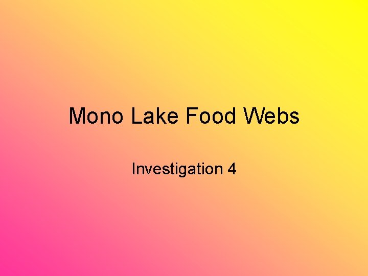 Mono Lake Food Webs Investigation 4 