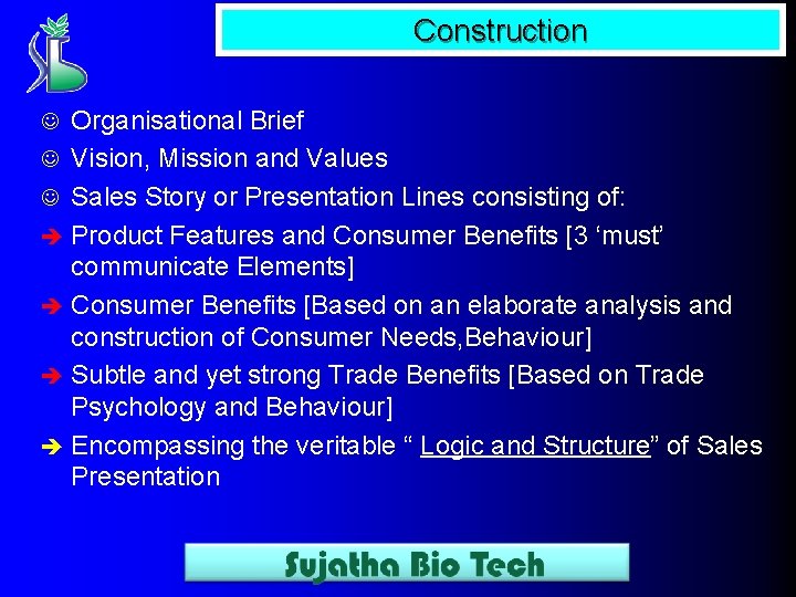 Construction Organisational Brief J Vision, Mission and Values J Sales Story or Presentation Lines