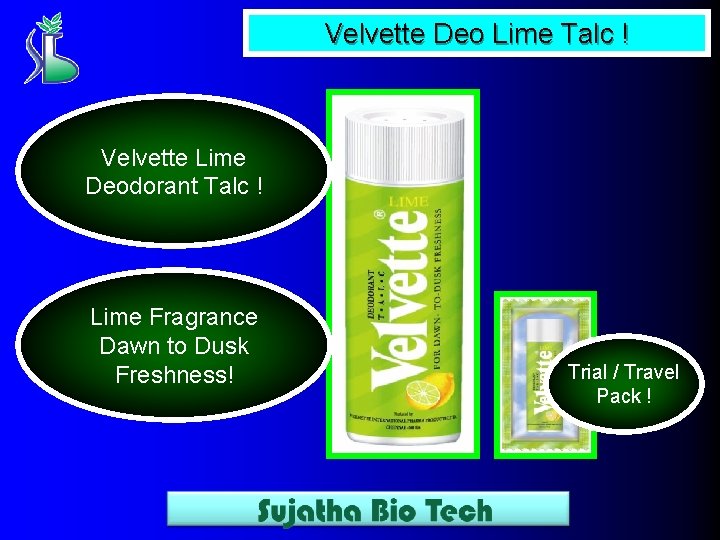 Velvette Deo Lime Talc ! Velvette Lime Deodorant Talc ! Lime Fragrance Dawn to