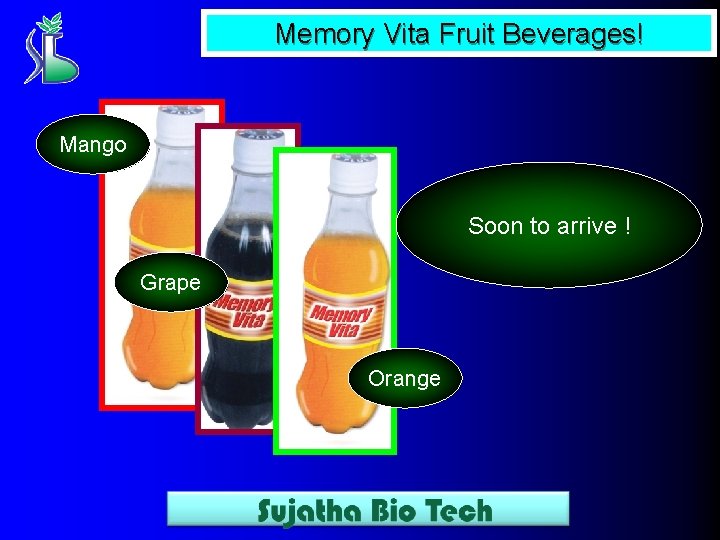 Memory Vita Fruit Beverages! Mango Soon to arrive ! Grape Orange 