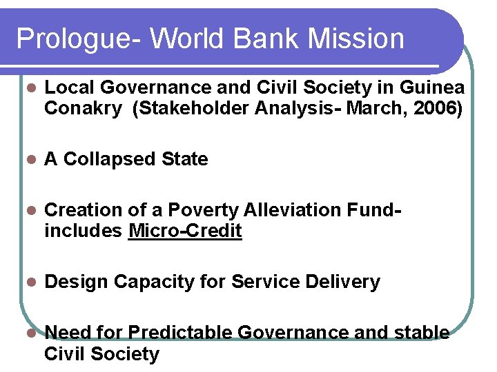 Prologue- World Bank Mission l Local Governance and Civil Society in Guinea Conakry (Stakeholder