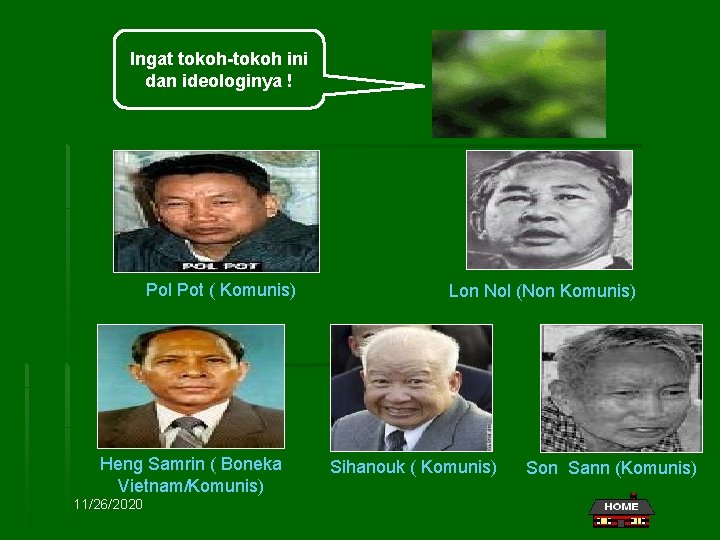 Ingat tokoh-tokoh ini dan ideologinya ! Pol Pot ( Komunis) Heng Samrin ( Boneka