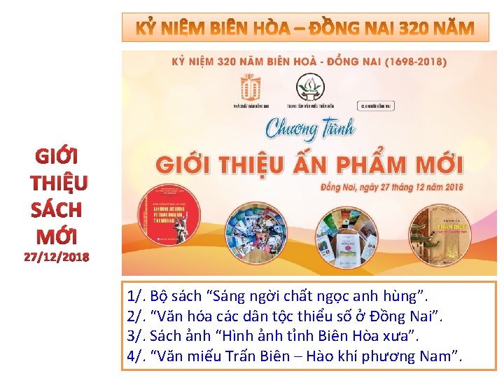 GIỚI THIỆU SÁCH MỚI 27/12/2018 1/. Bộ sách “Sáng ngời chất ngọc anh hùng”.