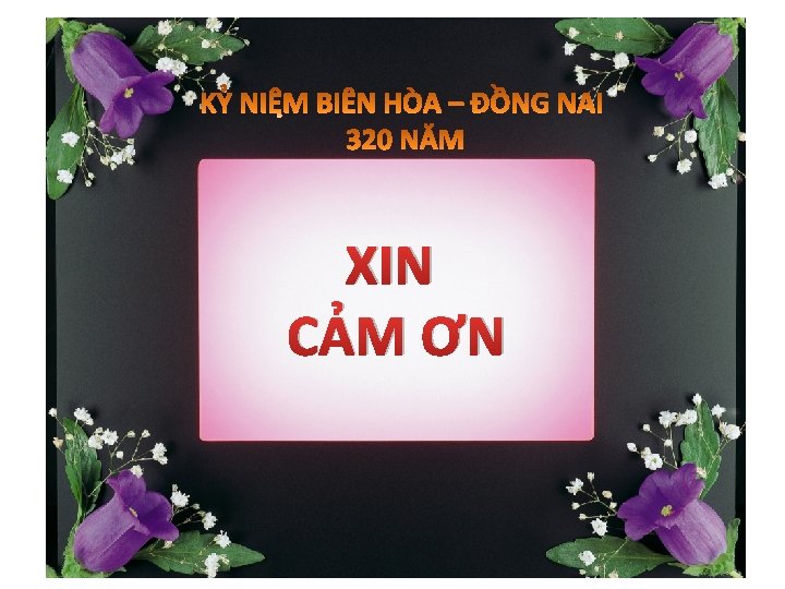 XIN CẢM ƠN 