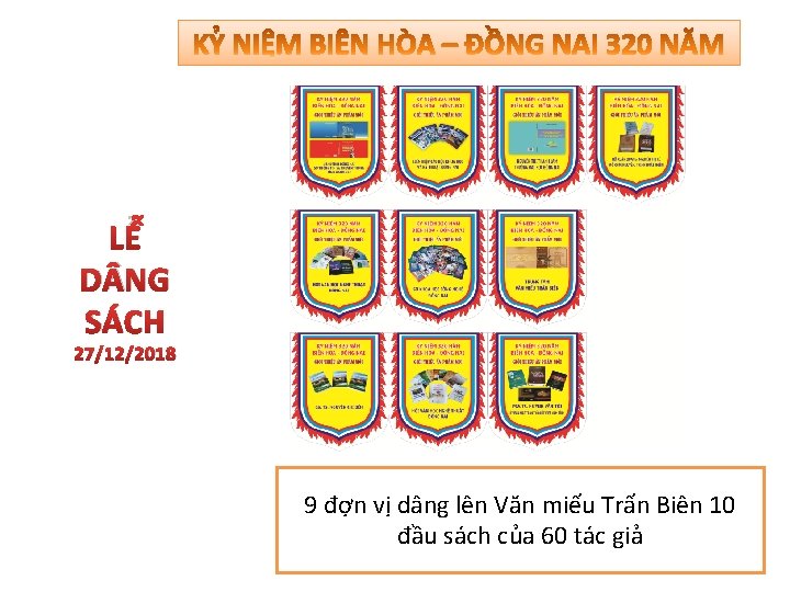 LỄ D NG SÁCH 27/12/2018 9 đợn vị dâng lên Văn miếu Trấn Biên