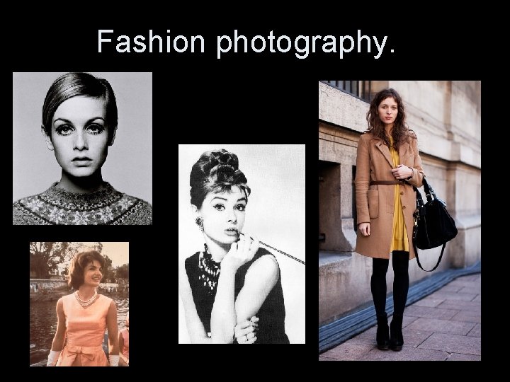 Fashion photography. 