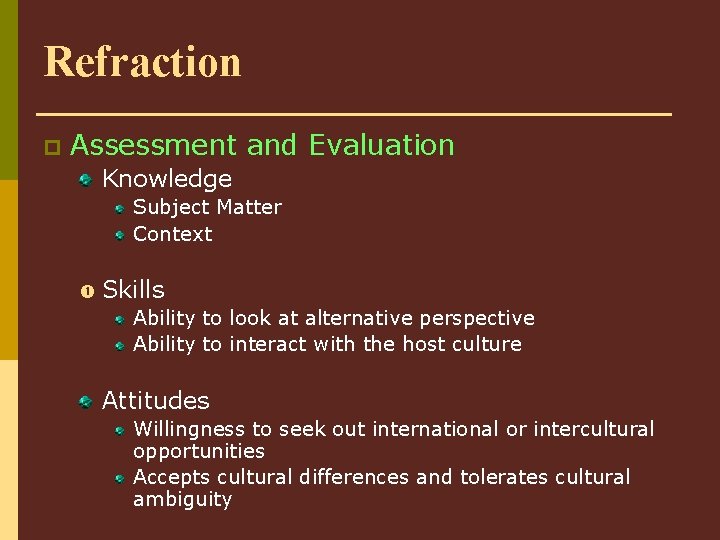 Refraction p Assessment and Evaluation Knowledge Subject Matter Context Skills Ability to look at