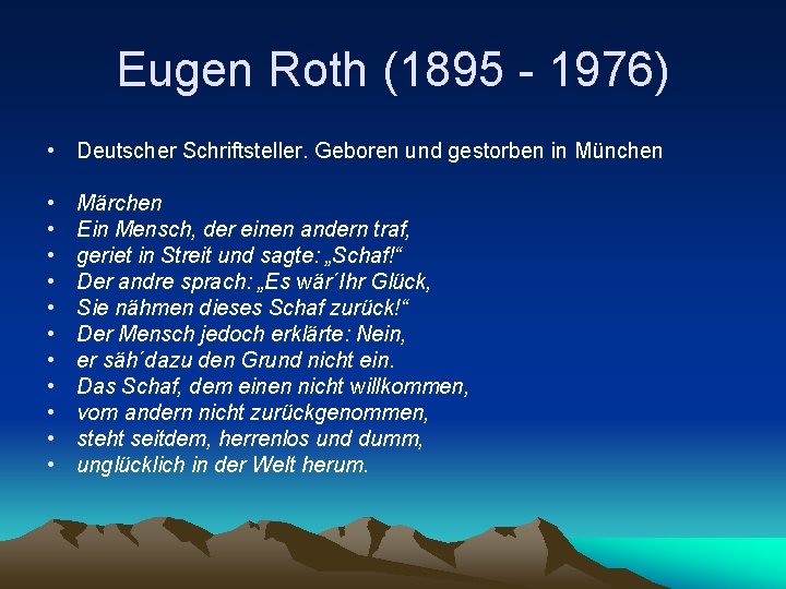 Eugen Roth (1895 - 1976) • Deutscher Schriftsteller. Geboren und gestorben in München • Eugen Roth (1895 - 1976) • Deutscher Schriftsteller. Geboren und gestorben in München •