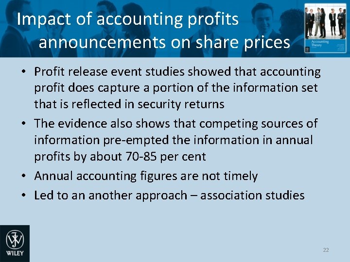 Impact of accounting profits announcements on share prices • Profit release event studies showed