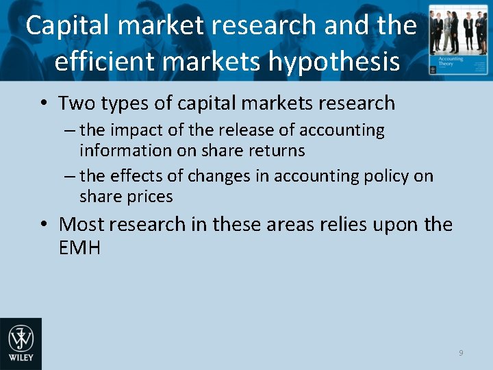 Capital market research and the efficient markets hypothesis • Two types of capital markets