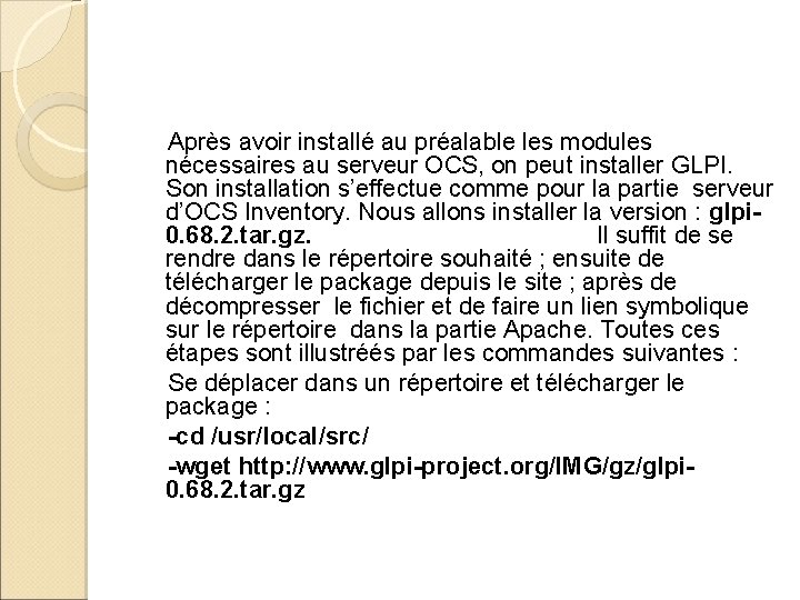 Après avoir installé au préalable les modules nécessaires au serveur OCS, on peut Après avoir installé au préalable les modules nécessaires au serveur OCS, on peut