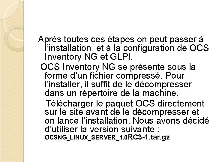 Après toutes ces étapes on peut passer à l’installation et à la configuration de Après toutes ces étapes on peut passer à l’installation et à la configuration de