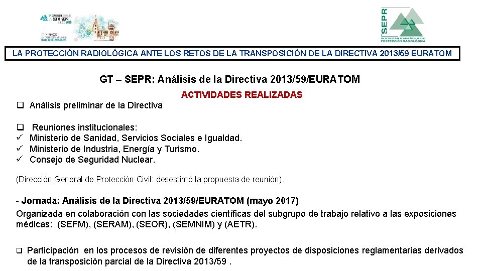 LA PROTECCIÓN RADIOLÓGICA ANTE LOS RETOS DE LA TRANSPOSICIÓN DE LA DIRECTIVA 2013/59 EURATOM