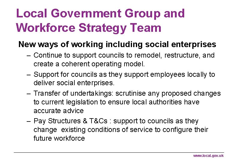 Local Government Group and Workforce Strategy Team New ways of working including social enterprises