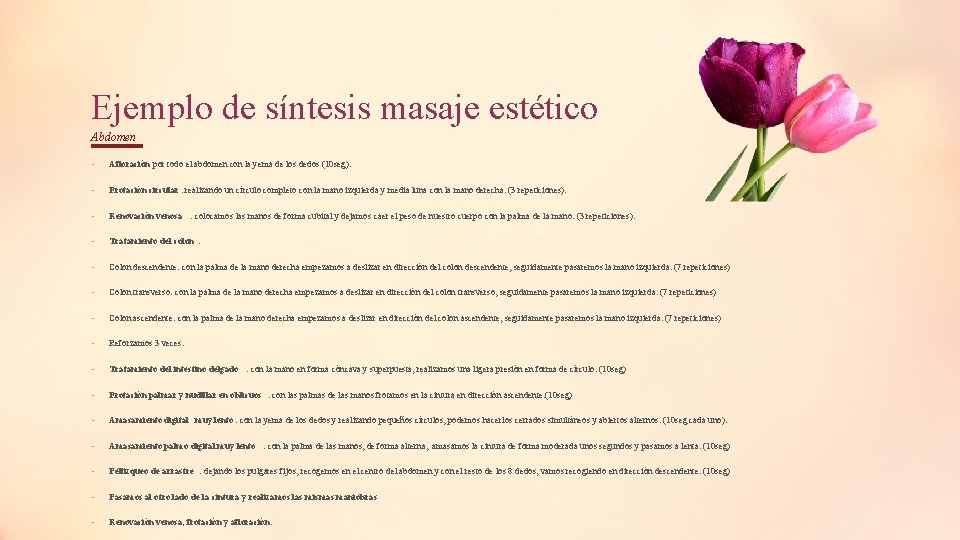 Ejemplo de síntesis masaje estético Abdomen • Afloración por todo el abdomen con la Ejemplo de síntesis masaje estético Abdomen • Afloración por todo el abdomen con la