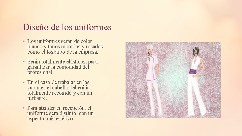 Diseño de los uniformes • Los uniformes serán de color blanco y tonos morados Diseño de los uniformes • Los uniformes serán de color blanco y tonos morados