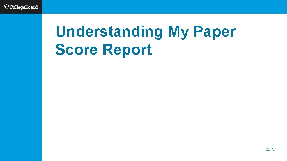 Understanding My Paper Score Report 2019 